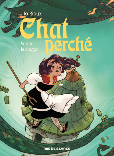 CHAT PERCHE T3 : SURI ET LE DRAGON