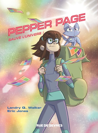 PEPPER PAGE - TOME 1 - SAUVE L´UNIVERS !