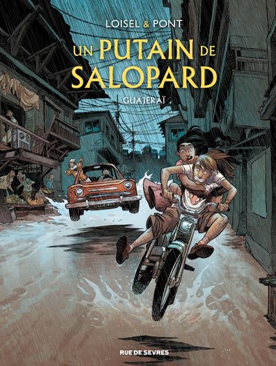 PUTAIN DE SALOPARD - TOME 3 GUAJERAI