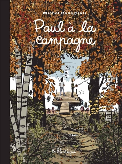 PAUL A LA CAMPAGNE EDITION 15E ANNIVERSAIRE