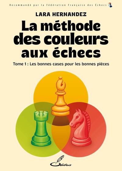 LA METHODE DES COULEURS AUX ECHECS