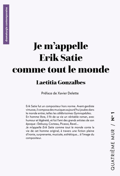JE M´APPELLE ERIK SATIE COMME TOUT LE MONDE