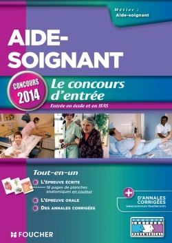 AIDE-SOIGNANT - LE CONCOURS D´ENTREE CONCOURS 2014