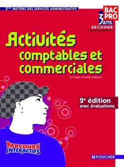 ACTIVITES COMPTABLES ET COMMERCIALES 2E EDITION AVEC EVALUATIONS