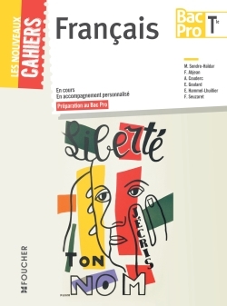 NOUVEAUX CAHIERS FRANCAIS TLE BAC PRO