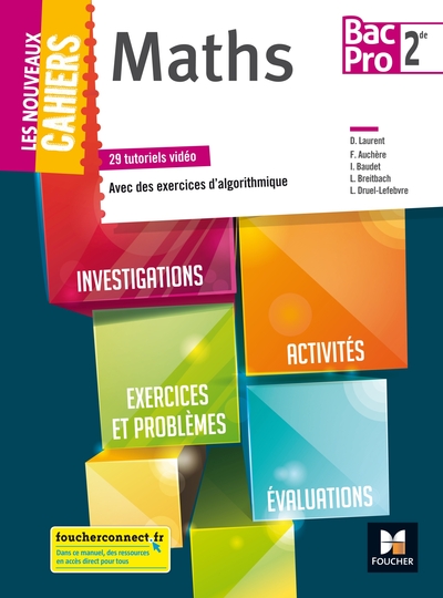 NOUVEAUX CAHIERS - MATHEMATIQUES 2DE BAC PRO - ED. 2018 - MANUEL ELEVE