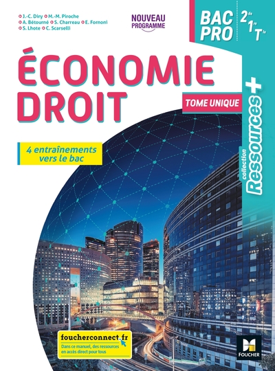 RESSOURCES PLUS - ECONOMIE-DROIT 2DE 1RE TLE BAC PRO - ED. 2020 - LIVRE ELE