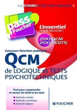 QCM DE LOGIQUE ET TESTS PSYCHOTECHNIQUES CONCOURS FONCTION PUBLIQUE