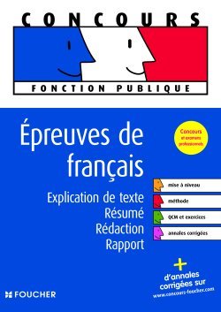 EPREUVES DE FRANCAIS CONCOURS ET EXAMENS PROFESSIONNELS