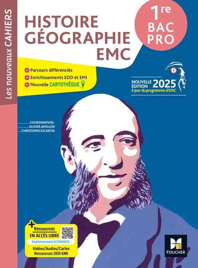 NOUVEAUX CAHIERS - HISTOIRE-GEOGRAPHIE EMC 1RE BAC PRO - ED. 2025 - LIVRE ELEVE