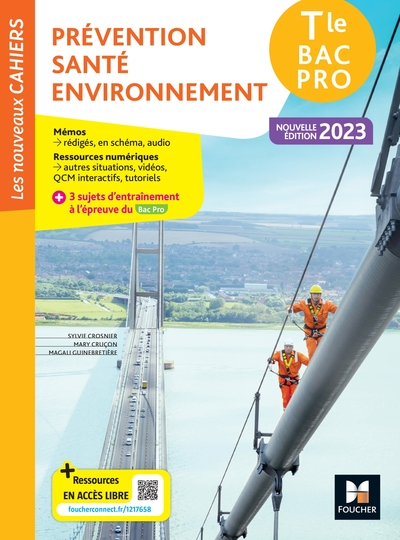 NOUVEAUX CAHIERS - PREVENTION SANTE ENVIRONNEMENT (PSE) - TLE BAC PRO -