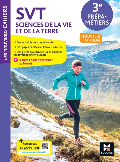 NOUVEAUX CAHIERS - SVT 3E PREPA-METIERS - ED. 2023 - LIVRE ELEVE