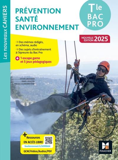 NOUVEAUX CAHIERS - PREVENTION SANTE ENVIRONNEMENT (PSE) - TLE BAC PRO - ED. 2025 - LIVRE ELEVE
