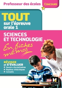 CONCOURS ENSEIGNEMENT - ADMISSION ORAL 1 - SCIENCES ET TECHNOLOGIE EN FICHE