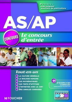 A-S / A-P LE CONCOURS D´ENTREE TOUT EN UN