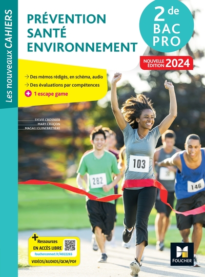 NOUVEAUX CAHIERS - PREVENTION SANTE ENVIRONNEMENT (PSE) - 2DE BAC PRO -