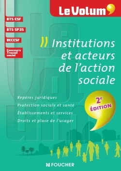 INSTITUTIONS ET ACTEURS DE L´ACTION SOCIALE 2E EDITION - LE VOLUM´ - N 02
