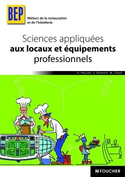 SCIENCES APPLIQUEES AUX LOCAUX ET AUX EQUIPEMENTS PROFESSIONNELS