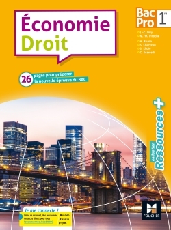 RESSOURCES PLUS - ECONOMIE-DROIT 1RE BAC PRO - ED. 2017 - MANUEL ELEVE
