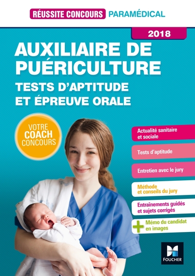 REUSSITE CONCOURS - AUXILIAIRE DE PUERICULTURE - TESTS D´APTITUDE ET EPREUV