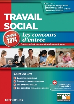 TRAVAIL SOCIAL LES CONCOURS D´ENTREE CONCOURS 2014