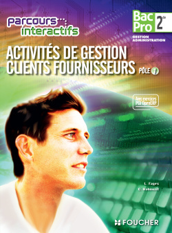 ACTIVITES DE GESTION CLIENTS FOURNISSEURS POLE 1 SDE BAC PRO