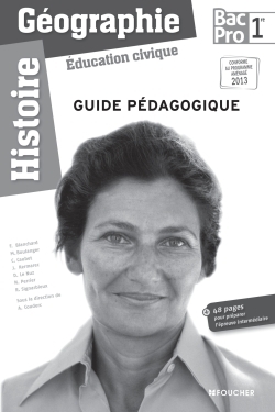 HISTOIRE-GEOGRAPHIE - EDUCATION CIVIQUE 1RE BAC PRO GUIDE PEDAGOGIQUE