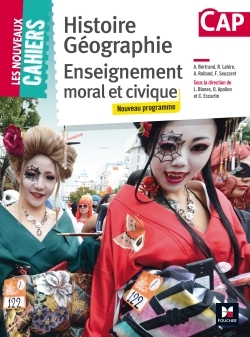 NOUVEAUX CAHIERS - HISTOIRE-GEOGRAPHIE-EMC - CAP