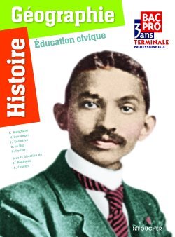 HISTOIRE-GEOGRAPHIE - EDUCATION CIVIQUE BAC PRO TERM