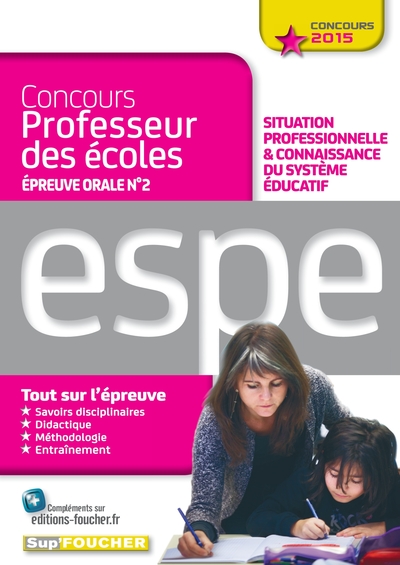 EPREUVE ORALE N 2 - SITUATION PROFESSIONNELLE ET CONNAISSANCE DU SYSTEME EDUCATIF