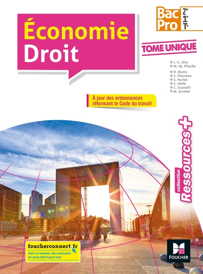 RESSOURCES PLUS - ECONOMIE-DROIT 2DE-1RE-TLE BAC PRO - ED. 2018 - MANUEL EL