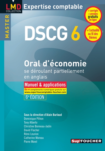 DSCG 6 ORAL D´ECONOMIE SE DEROULANT PARTIELLEMENT EN ANGLAIS MANUEL ET APPLICATIONS 6E EDITION