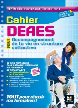 CAHIER - DEAES - ACCOMPAGNEMENT DE LA VIE EN STRUCTURE COLLECTIVE