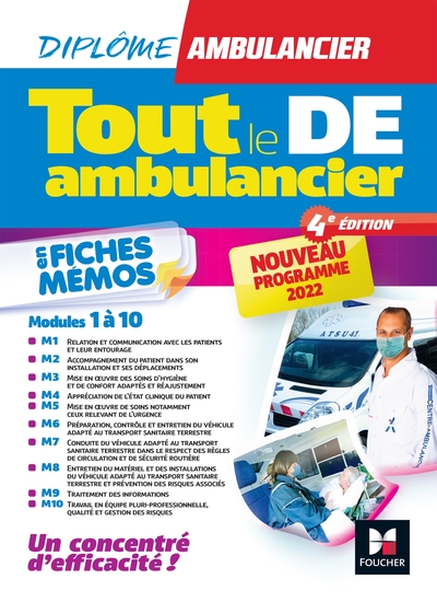 TOUT LE DE AMBULANCIER - NOUVEAU PROGRAMME - DEA - MODULES 1 A 10 EN FICHES MEMOS - REVISION 4E ED