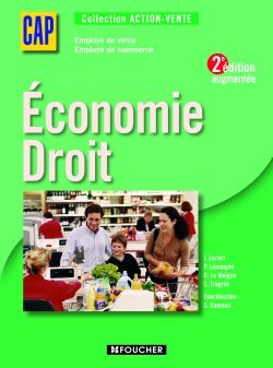 ECONOMIE DROIT 2E EDITION AUGMENTEE