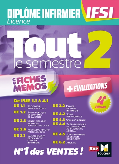 TOUT LE SEMESTRE 2 EN FICHES MEMOS - DIPLOME INFIRMIER - DEI IFSI- 4E ED - 