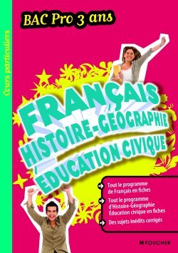 FRANCAIS HISTOIRE - GEOGRAPHIE, EDUCATION CIVIQUE