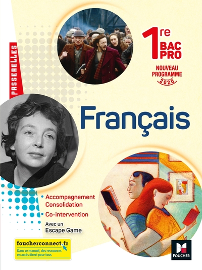 PASSERELLES - FRANCAIS 1RE BAC PRO - ED. 2020 - LIVRE ELEVE