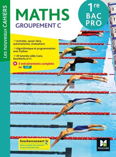 NOUVEAUX CAHIERS - MATHEMATIQUES - 1RE BAC PRO C - ED. 2022 - LIVRE ELE
