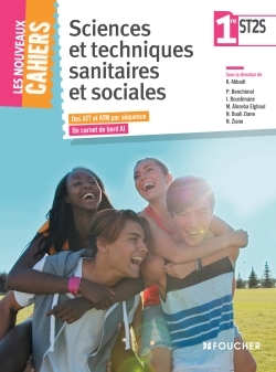 NOUVEAUX CAHIERS SCIENCES ET TECHNIQUES SANITAIRES ET SOCIALES 1RE ST2S