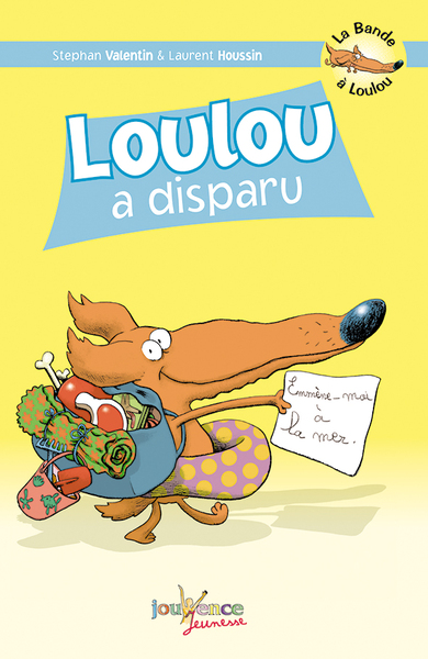 LOULOU A DISPARU TOME 3 / BANDE A LOULOU