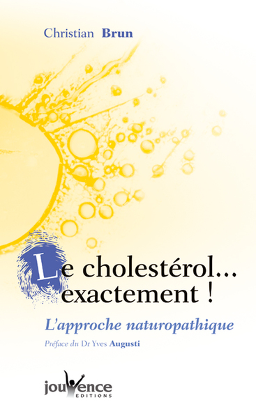 CHOLESTEROL ... EXACTEMENT NOUVELLE EDITION
