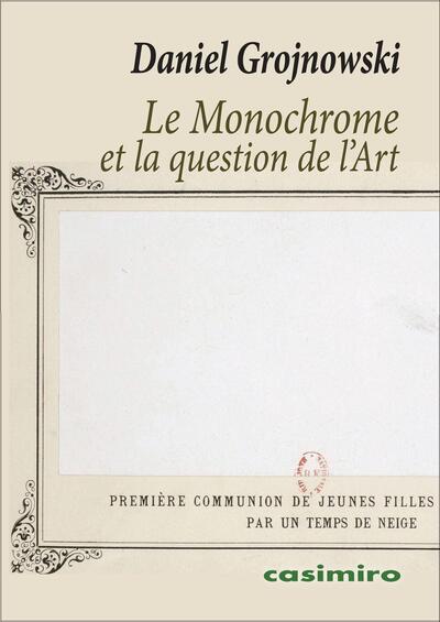 LE MONOCHROME ET LA QUESTION DE L´ART