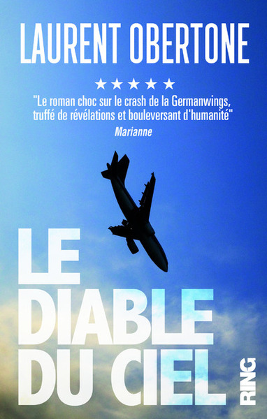 DIABLE DU CIEL - LE ROMAN VRAI DU VOL 9525 DE LA GERMANWINGS