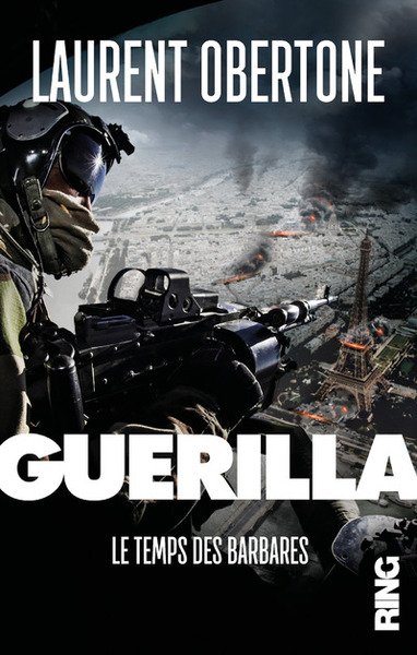 GUERILLA - TOME 2 LE TEMPS DES BARBARES