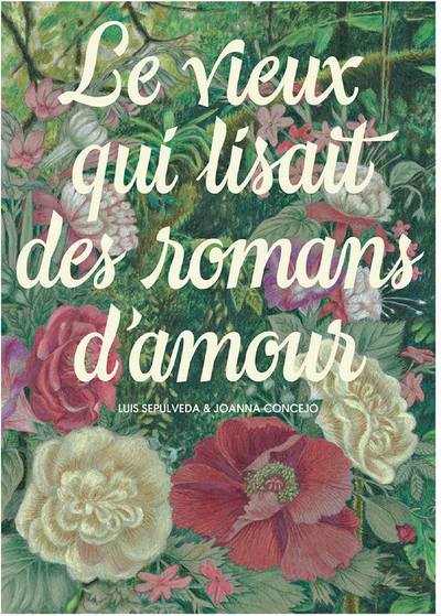 LE VIEUX QUI LISAIT DES ROMANS D´AMOUR