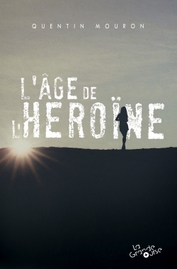 L´AGE DE L´HEROINE