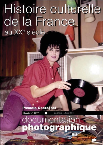 HISTOIRE CULTURELLE DE LA FRANCE AU  XXE SIECLE (DOSSIER N.8077)