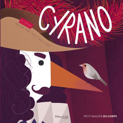 CYRANO DE BERGERAC / PETIT IMAGIER DU CORPS