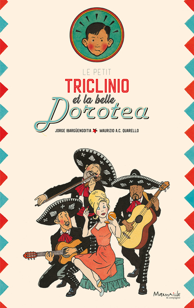 L´ENFANT TRICLINIO ET LA BELLE DOROTHEA